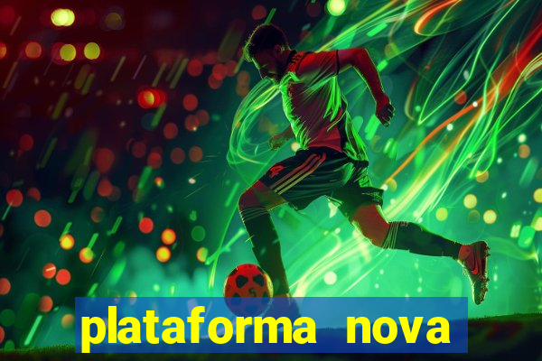 plataforma nova para jogar fortune tiger